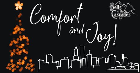 Comfort and Joy: 2021 holiday concerts with Bells of the Cascades